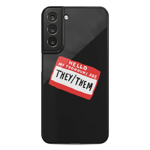 Hello My Pronouns Are They Them Phone Case
